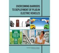 Overcoming Barriers To Deployment Of Plug-In Electric Vehicles