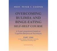 Overcoming Bulimia Self-help Course Cooper, Peter (Auteur)