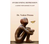 Overcoming Depression: A Journey from Darkness to Light