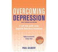 Overcoming Depression Gilbert, Paul (Auteur)