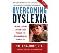 Overcoming Dyslexia Sally E. Shaywitz (Auteur)