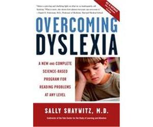 Overcoming Dyslexia Sally E. Shaywitz (Auteur)