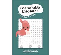 Overcoming Emetophobia: A Word Search Therapy Exposure Workbook for Emetophobia Recovery with 55 Empowering Puzzles
