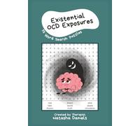 Overcoming Existential OCD: A Word Search Therapy Exposure Workbook for Existential OCD Recovery with 55 Empowering Puzzles