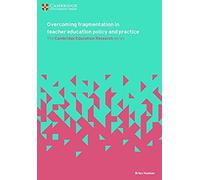 Overcoming Fragmentation In Teacher Education Policy And Practice