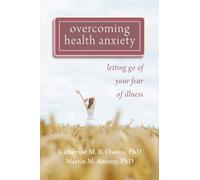 Overcoming Health Anxiety