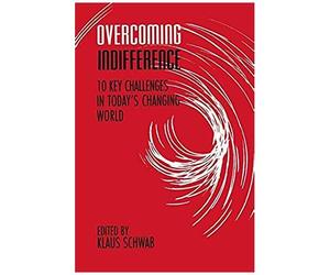 Overcoming Indifference: 10 Key Challenges In Today's Changing World