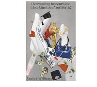 Overcoming Insecurities: How Much Are You Worth
