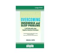 Overcoming Insomnia And Sleep Problems