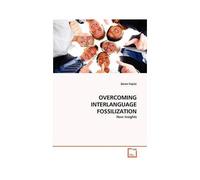 Overcoming Interlanguage Fossilization