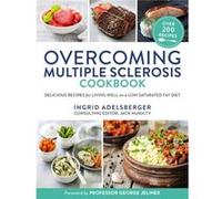Overcoming Multiple Sclerosis Cookbook by Ingrid Adelsberger Ingrid Adelsberger (Auteur)