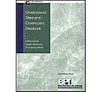 Overcoming Obsessive-Compulsive Disorder - Client Manual