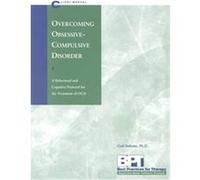 Overcoming Obsessive-Compulsive Disorder - Client Manual