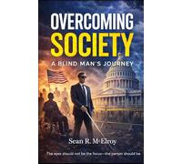 Overcoming Society: A Blind Man's Journey