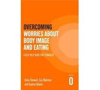 Overcoming Worries About Body Image and Eating by Joanna Adams Joanna Adams (Auteur)