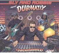 SLY & ROBBIE MEETS DUBMATIX - OVERDUBBED +CD VINYL LP+CD NEUF