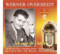 Werner Overheidt – Ich Sage Dir Adieu – 50 Grosse Erfolge – 2 CD – Neuf
