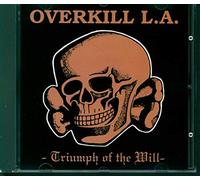 Overkill L.a. - Triumph of The Will