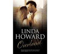 Overload by Linda Howard Linda Howard (Auteur)