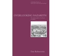 Overlooking Nazareth: The Ethnography of Exclusion in Galilee