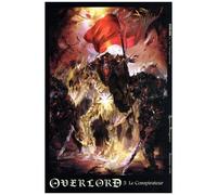 Overlord - Light Novel - Tome 5 : Le Conspirateur