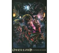 Overlord - Tome 03 Les hommes du royaume - Kugane Maruyama - Ofelbe - broché - Roman adolescent dès 13 ans