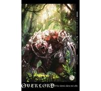 Overlord - Tome 08 - Kugane Maruyama - Ofelbe - broché - Roman adolescent
