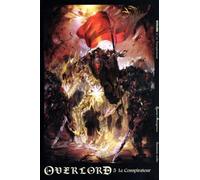 Overlord - tome 5 Le conspirateur (5)