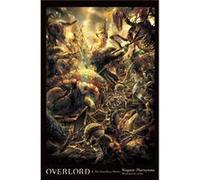 Overlord – Vol. 4 – Roman – Les héros hommes-lézards