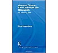 Overseas Chinese, Ethnic Minorities And Nationalism