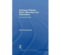 Overseas Chinese, Ethnic Minorities And Nationalism
