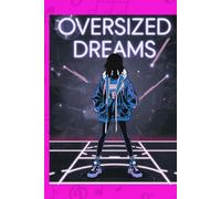 Oversized Dreams: A journal for dreamers, creators, and free spirits who live boldly