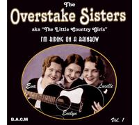 Overstake Sisters - I'm Riding on a Rainbow [Import]
