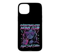 Overstimulated Moms Club Retro Night Shift Edition Mama Coque pour iPhone 15 Plus