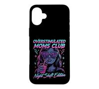 Overstimulated Moms Club Retro Night Shift Edition Mama Coque pour iPhone 16 Plus