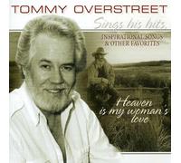 Overstreet, Tommy - Heaven is My Woman's Love [Import]