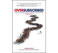 Oversubscribed – Comment faire la queue pour faire affaire avec vous – 2e édition