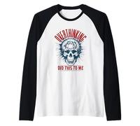 Overthinking Did This to Me - Humour exploding Skull Head Manche Raglan