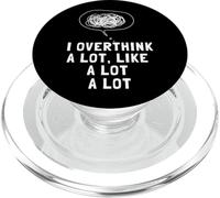 Overthinking Overthinker Overthinks Funny Men's and Women's PopSockets PopGrip pour MagSafe