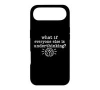 Overthinking Quote What If Everyone Else is Underthinking Coque pour iPhone Air