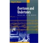 Overtones and Undertones Royal S. Brown (Auteur)
