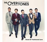 Overtones - Good Ol' Fashioned Love - CD - G3z