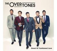 Overtones - Good OL' Fashioned Love [Import]