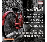 Overture to a Chivalrous Playsix Bohemian Songs and Dances/Passacaille pour Orgue et Grand Orchestre