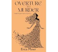 Overture to Murder: A Julia Kogan Opera Mystery