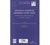 Overview of Judicial Mediation in the World Mediation the Universal Language of Conflict Resolution