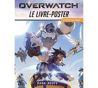 Overwatch : le livre-poster