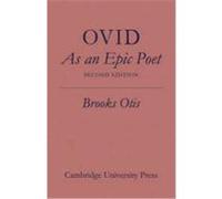 Ovid as an Epic Poet Otis, Brooks (Auteur)
