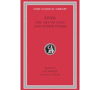 Ovid II: The Art of Love and Other Poems (002)