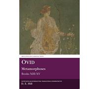 Ovid: Metamorphoses Xiii-XV - And Indexes
